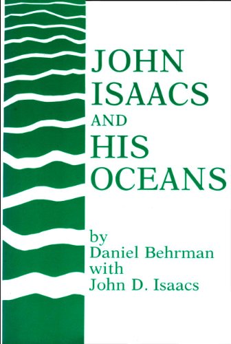 Stock image for John Isaacs and His Oceans (Special Publications) for sale by Andrew's Books