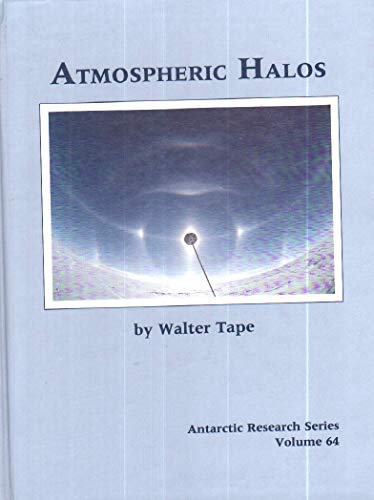 9780875908342: Atmospheric Halos (Antarctic Research Series)