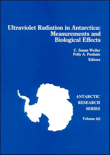 9780875908410: Ultraviolet Radiation in Antarctica: Measurements and Biological Effects (Antarctic Research Series)