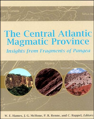 Stock image for The Central Atlantic Magmatic Province: Insights From Fragments of Pangea for sale by THE SAINT BOOKSTORE