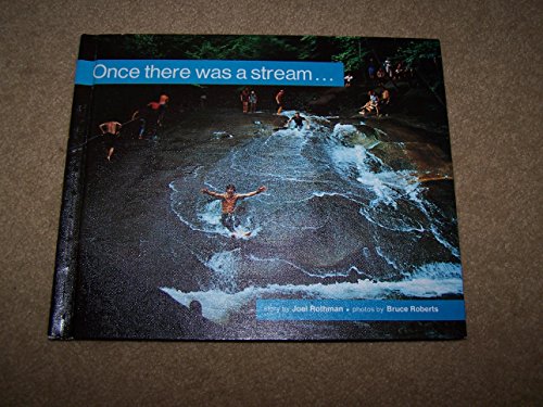 Once There Was a Stream (9780875920382) by Rothman, Joel