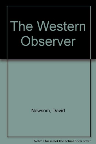 Stock image for David Newsom : The Western Observer, 1805-1882 for sale by Powell's Bookstores Chicago, ABAA