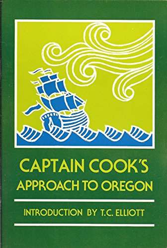 Imagen de archivo de Captain Cook's Approach to Oregon a la venta por Casa Paloma Books