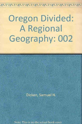 Oregon Divided: A Regional Geography: II