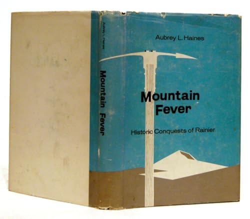 Stock image for Mountain Fever: Historic Conquests of Rainier for sale by ThriftBooks-Dallas