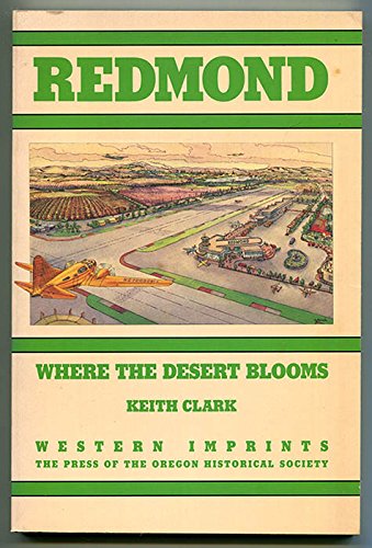 Stock image for Redmond: Where the Desert Blooms for sale by The Book Shelf