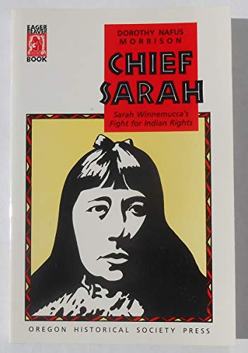 Beispielbild fr Chief Sarah : Sarah Winnemucca's Fight for Indian Rights zum Verkauf von Better World Books: West