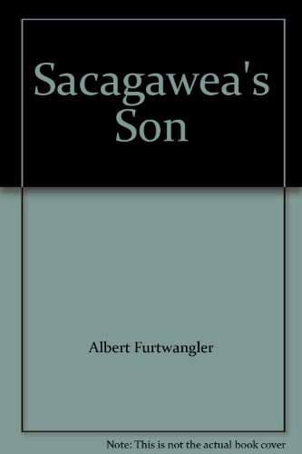 Stock image for Sacagawea's Son for sale by Bulk Book Warehouse