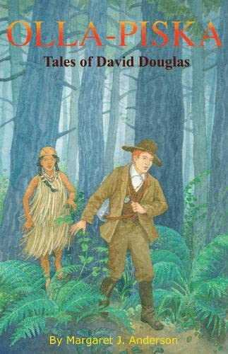 Beispielbild fr Olla-Piska: Tales of David Douglas zum Verkauf von ThriftBooks-Dallas