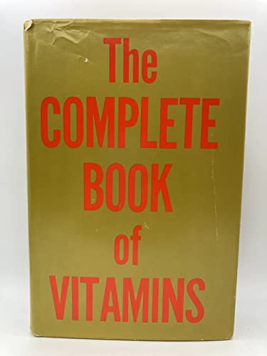Stock image for The Complete Book of Vitamins for sale by Once Upon A Time Books