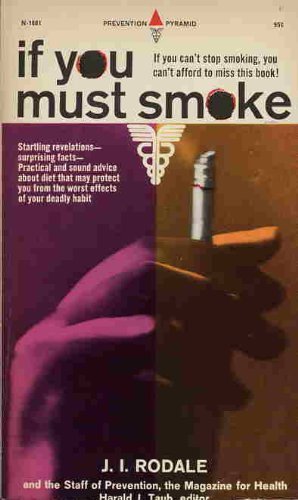 Imagen de archivo de If you Must Smoke a la venta por ThriftBooks-Dallas