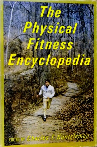 Stock image for The Physical fitness encyclopedia for sale by Willis Monie-Books, ABAA