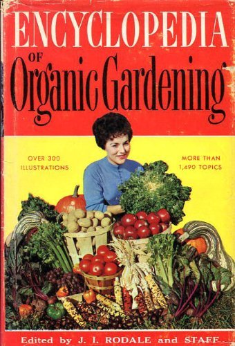 Stock image for Encyclopedia of Organic Gardening for sale by Jenson Books Inc
