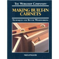 Beispielbild fr Making Built-In Cabinets: Techniques for Better Woodworking (Workshop Companion) zum Verkauf von BookHolders