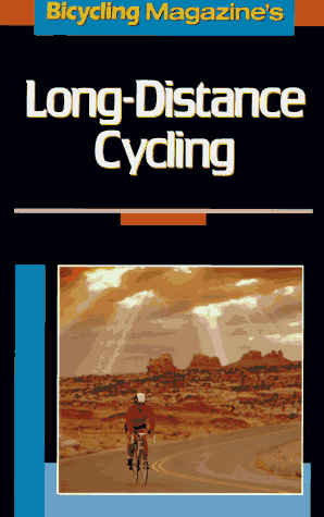 Beispielbild fr Bicycling magazine's long-distance cycling zum Verkauf von Robinson Street Books, IOBA