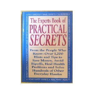 Beispielbild fr The Experts Book of Practical Secrets zum Verkauf von Wonder Book