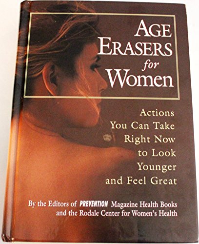 Beispielbild fr Age Erasers for Women: Actions You Can Take Right Now to Look Younger and Feel Great zum Verkauf von AwesomeBooks