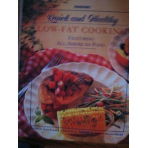 Stock image for Prevention's Quick and Healthy Low-Fat Cooking : Featuring All-American Food for sale by Better World Books