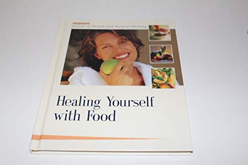 Beispielbild fr Healing Yourself With Food (Preventions System of Health and Natural Healing) zum Verkauf von Blue Vase Books