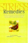 Imagen de archivo de Stress Remedies: Hundreds of Fast-Relief Tips to Relax Your Body, Calm Your Mind, and Defuse the Number One Cause of Everyday Health Problems and Chronic Disease a la venta por SecondSale