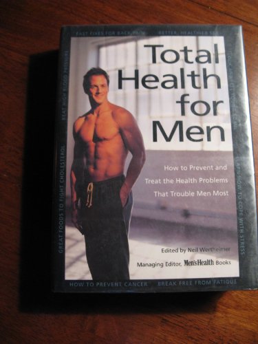 Stock image for Total Health for Men: How to Prevent and Treat the Health Problems That Trouble Men Most (Total Health for Men) for sale by Open Books