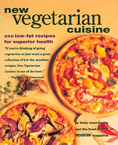 Stock image for New Vegetarian Cuisine: 250 Low-Fat Recipes for Superior Health for sale by SecondSale