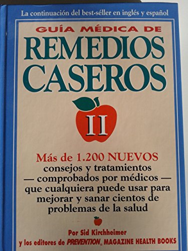 Stock image for Guia Medica De Remedios Caseros: Mas De 1,200 Tecnicas Y Nuevas Sugerencias Que Cualquiera Puede Utilizar Para Resolver UN Sinnumero De Problemas Cotidianos De Salud (Spanish Edition) for sale by SecondSale