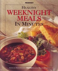 Imagen de archivo de Prevention's Healthy Weeknight Meals in Minutes a la venta por SecondSale