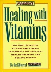 Healing With Vitamins (9780875963815) by Prevention Magazine