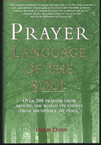 Beispielbild fr Prayer : Language of the Soul zum Verkauf von Better World Books