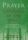Imagen de archivo de Prayer : Language of the Soul a la venta por Better World Books