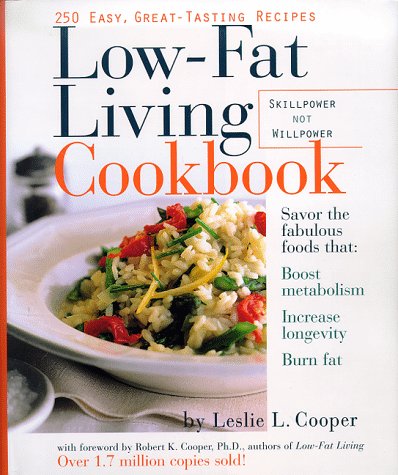 Beispielbild fr Low-Fat Living Cookbook: 250 Easy, Great-Tasting Recipes zum Verkauf von BookHolders