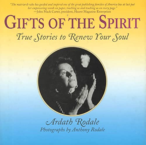 Imagen de archivo de Gifts of the Spirit : True Stories to Renew Your Soul a la venta por Better World Books