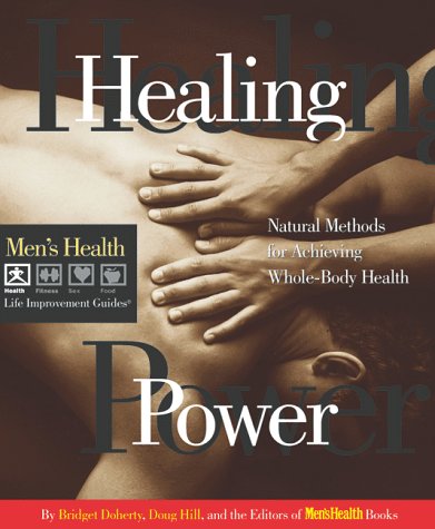 Stock image for Healing Power : Natural Methods for Achiving Whole-Body Health for sale by Better World Books