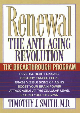 Stock image for Renewal : The Breakthrough Program for the Anti-Aging Revolution for sale by Better World Books