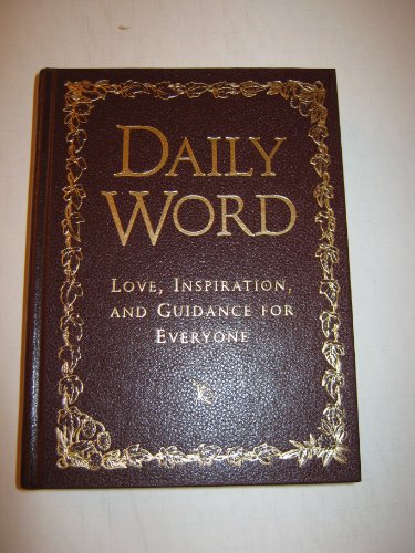Beispielbild fr Daily Word: Love, Inspiration and Guidance for Everyone zum Verkauf von Gulf Coast Books