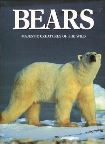 9780875965529: Bears: Majestic Creatures of the Wild