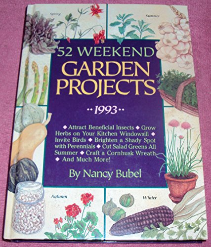 Beispielbild fr 52 Weekend Garden Projects, 1993 zum Verkauf von HPB-Movies