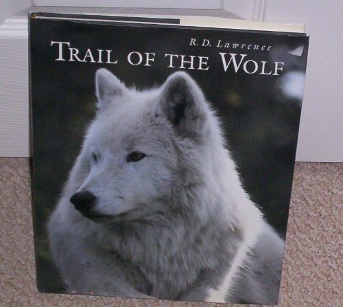 Imagen de archivo de Trail of the Wolf a la venta por Better World Books