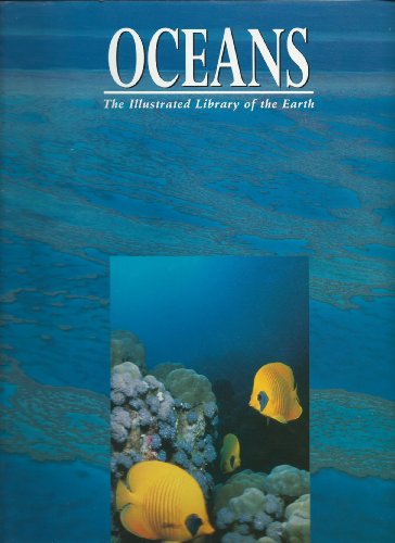 Stock image for Oceans (The Illustrated Library of the Earth) for sale by HPB-Emerald