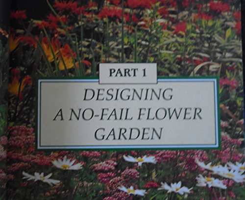 Stock image for Rodale's No-Fail Flower Garden: How to Plan, Plant and Grow a Beautiful, Easy-Care Garden for sale by Half Price Books Inc.