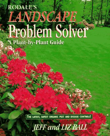 9780875966922: Rodale's Landscape Problem Solver: A Plant-By-Plant Guide