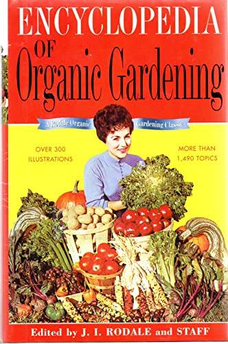 Stock image for The Encyclopedia of Organic Gardening for sale by Hawking Books