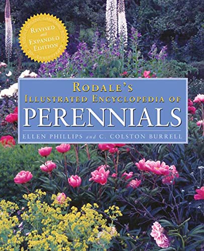 Stock image for Rodale's Illustrated Encyclopedia of Perennials: 10th Anniversary Revised and Expanded Edition for sale by HPB-Movies