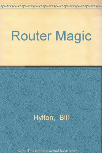 9780875969930: Router Magic
