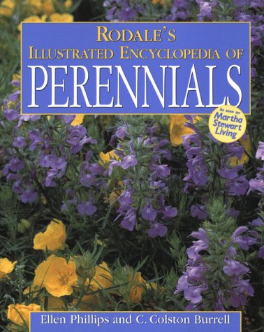 Stock image for Rodale's Illustrated Encyclopedia of Perennials for sale by Better World Books