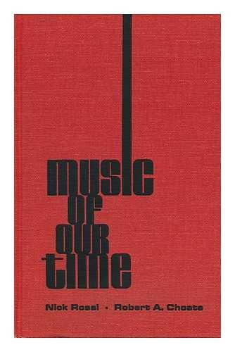 9780875970059: Music of our time;: An anthology of works of selected contemporary composers of the 20th century,