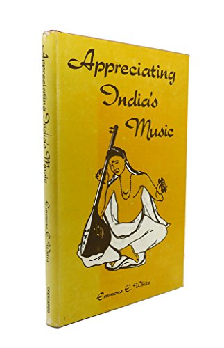 Stock image for Appreciating India's music;: An introduction, with an emphasis on the music of South India, for sale by Irish Booksellers