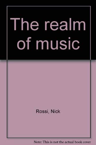 Imagen de archivo de The realm of music. a la venta por 2Vbooks