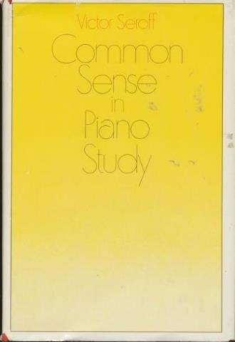 Imagen de archivo de Common sense in piano study a la venta por Best and Fastest Books